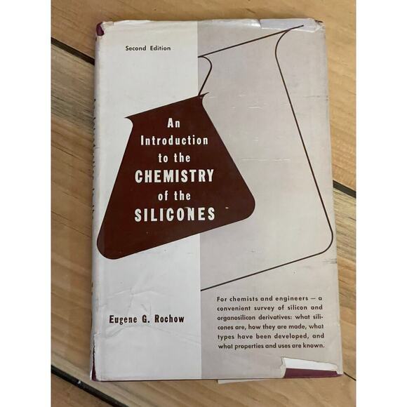 Eugene Rochow Other - VTG An Intro to the chemistry of the silicones.Eugene Rochow.Harvard prof. 1951